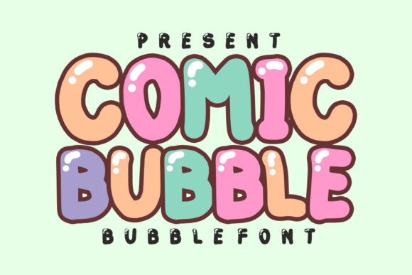 Comic Bubble: The Playful Font That Pops Off the Page