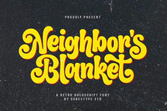 Neighbor's Blanket: A Font with Built-In Comfort
