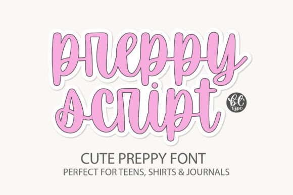 Preppyscript: A Playful Handwritten Font for Your Craft Projects