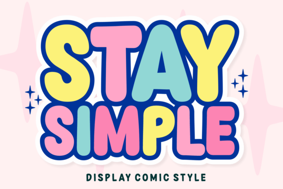 Stay Simple: The Playful Retro Font That Makes Your Brand Pop