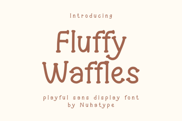 The Understated Elegance of the Fluffy Waffles Font